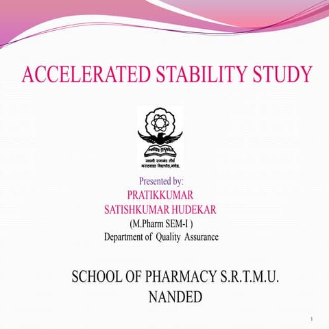  ACCELERATED STABILITY STUDY