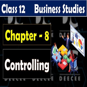 PPT OF BST CHAPTER 8 (Controlling)_08c17ff9-3fc1-4661-8ecd-fd930733d8de(1).pdf