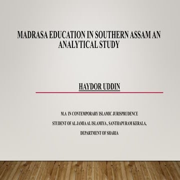 Madrasa Education in Southern Assam | PPTX
