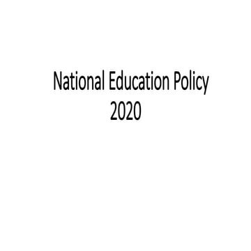 PPT on national education policy india 2020 | PPTX