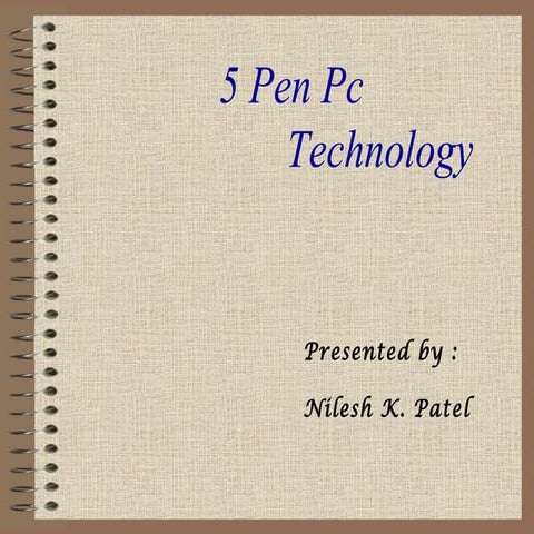 5 Pen technology