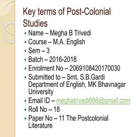 Key terms of Post- Colonial studies