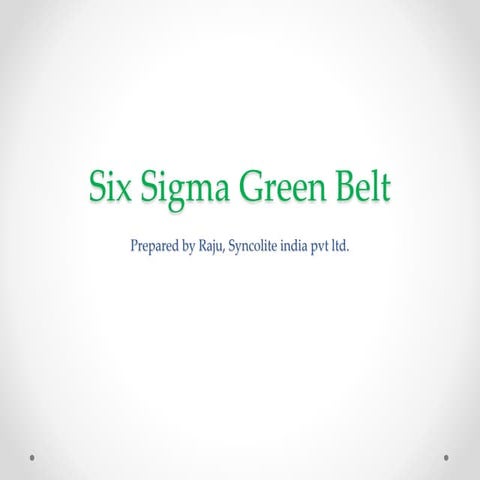 Six Sigma Green Belt