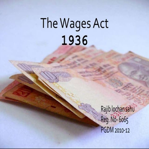 Ppt of wages act by rajib