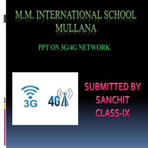 Ppt on 3 g 4g network | PPT