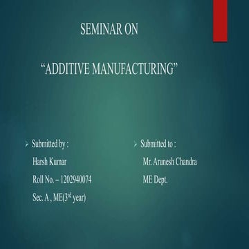 Additive Manufacturing (3-D printing) , Rapid Prototyping