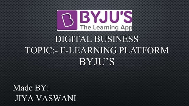 PPT on BYJUS by Jiya Vaswani.pptx