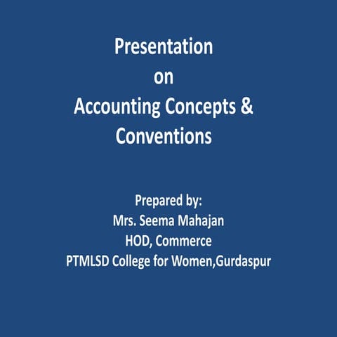 Accounting Principles- Concepts & Conventions
