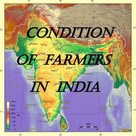 Ppt on condition of fartmers in india