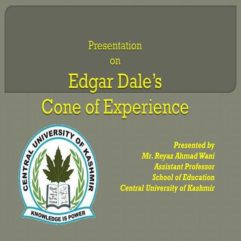 Presentation on Edgar Dale's Cone of Experience (audio visual aids)