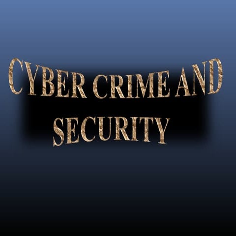 Cyber Crime and Security 