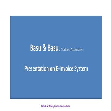 PPT_on_eInvoice_Basu & Basu.ppt