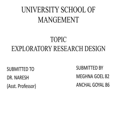 EXPLORATORY RESEARCH DESIGN