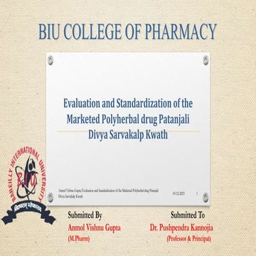 Evaluation and Standardization of the Marketed Polyherbal drug Patanjali Divya Sarvakalp Kwath.pptx