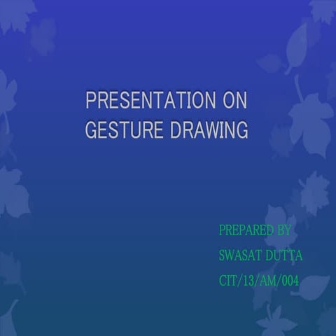 Ppt on gesture drawing