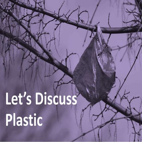 Ppt on household usage of plastic