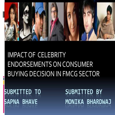 Ppt on impact of celebrity endorsement on consumer buying decision