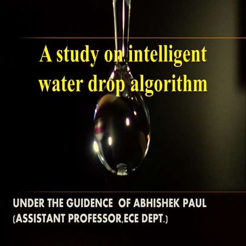 INTELLIGENT WATER DROPLET
