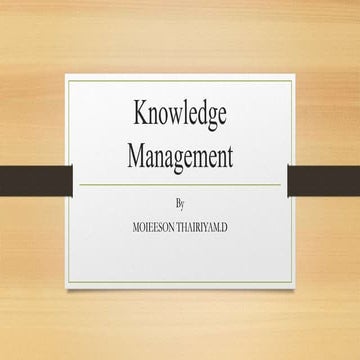Ppt on knoweledge management