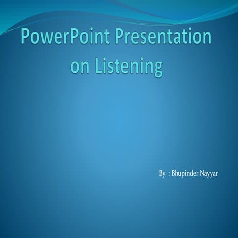 PPT on Listening. 