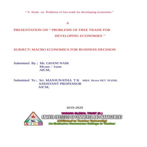 PRESENTATION ON PROBLEMS OF FREE TRADE FOR  DEVELOPING ECONOMIES 