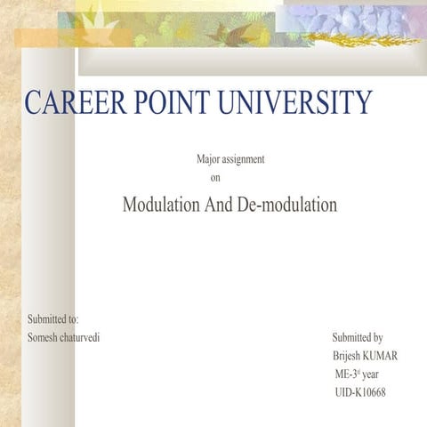 Ppt on modulated and un modulated signal