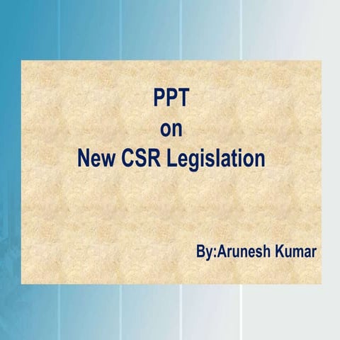 PPT on New CSR Legislation