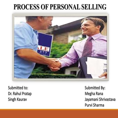 Ppt on personal selling and its process