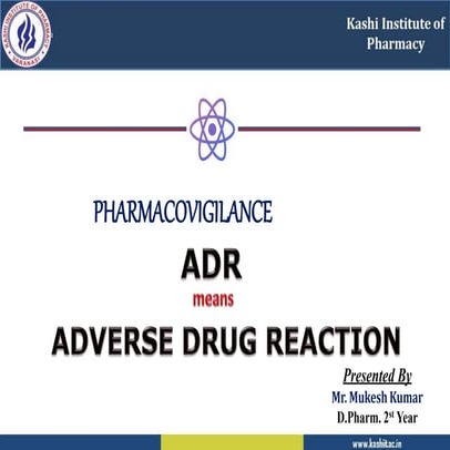 Adverse Drug Reaction (ADR) Pharmacovigilance 