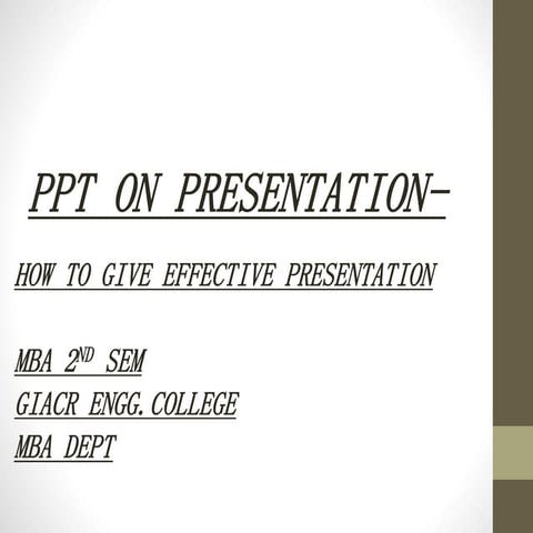 Ppt on how to give effective presentation