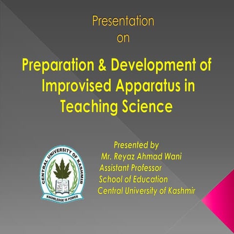 Preparation & Development of low-cost Improvised Apparatus for Science Teaching