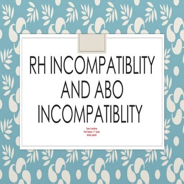Rh incompatibility | PPTX