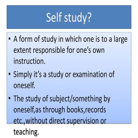 Ppt on self study