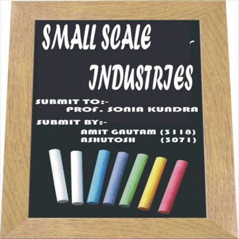 Ppt on small scale industries ashutosh & amit gautam