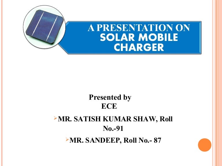 Ppt on solar mobile chargers