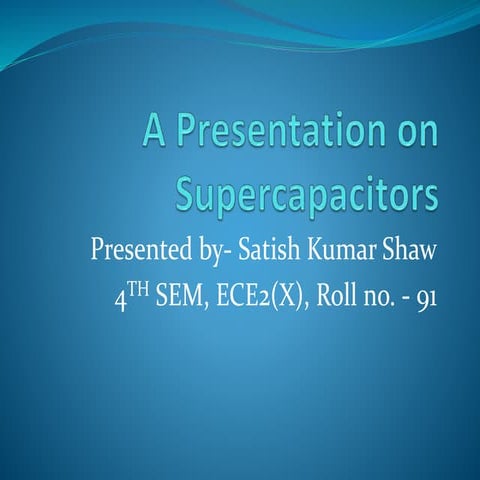 Ppt on super capacitors