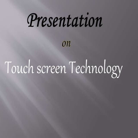 touch screen technology | PPT