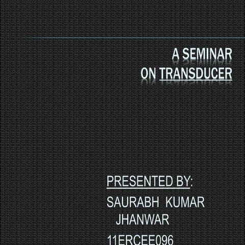 seminar ppt on transducer