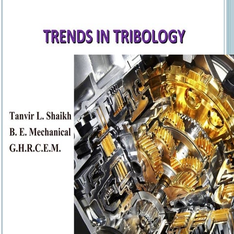 Ppt on tribology.pp