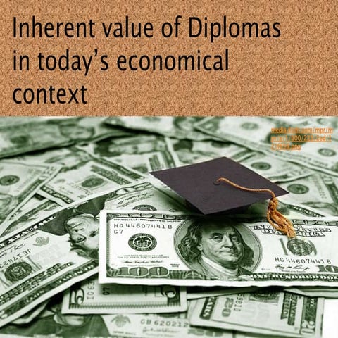 value on diploma in the economic context