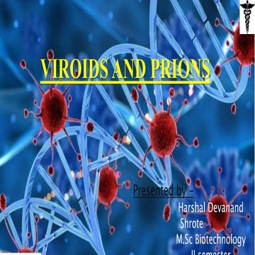 Ppt on viroids and prions by harshal shrote | PDF