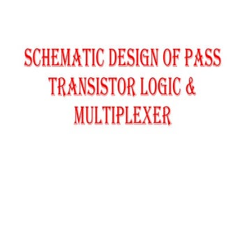 A report on 2 to 1 mux using tg | PDF
