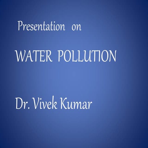 Ppt on water pollution