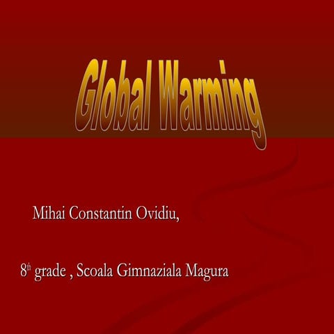 Global Warming, by Mihai Ovidiu