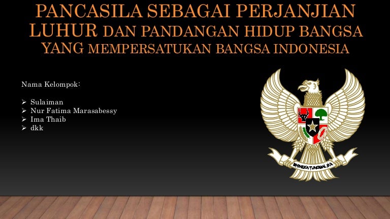Pancasila Sebagai Perjanjian Luhur