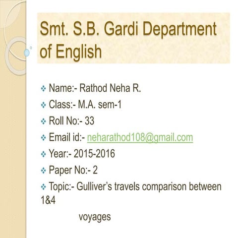 Gulliver's Travels:- Comparision between 1 & 4 Voyages.