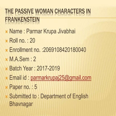 The Passive woman character in Frankenstein