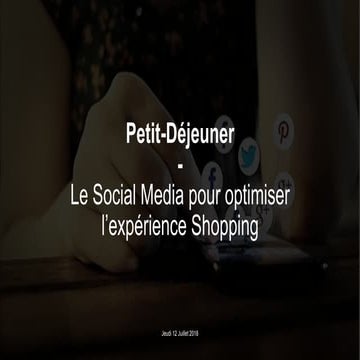 Le Social Media pour optimiser l'expérience Shopping