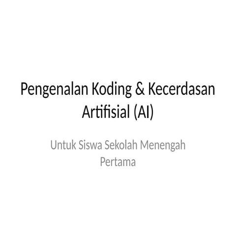 Materi Pengenalan_Koding_dan_AI_SMP.pptx