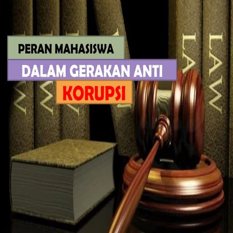 PPT_PERAN_MAHASISWA_DALAM_GERAKAN_ANTI_K.pptx